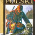 Dwa tysiące numerów poczynając od 1899 r., wspaniała, budząca szacunek tradycja. Naprawdę niewiele form ludzkiej aktywności przetrwało w Polsce, w tak niewiele zmienionej przez napór historii formie. Poluję jako członek [&hellip;]