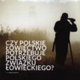 Wrześniowy numer magazynu SEZON przyniósł dwie moje publikacje dotyczące łowiectwa i kynologii. W załączeniu pierwszy tekst którego tytuł mówi sam za siebie. Zapraszam do czytania i dyskusji.